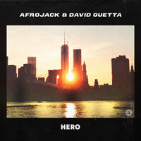 Hero - David Guetta, Afrojack