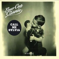 Dreams Don't Come True - Low Cut Connie