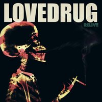 S.I.C. (You Call Me) - Lovedrug
