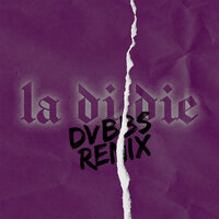 la di die - DVBBS
