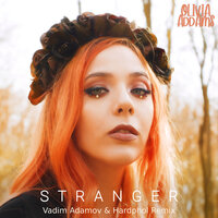 Stranger - Olivia Addams, Vadim Adamov, Hardphol