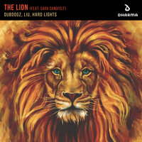 The Lion - Dubdogz, Liu, Hard Lights