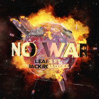 No War - BackRoad Gee, Leafs