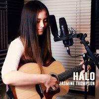 Halo - Jasmine Thompson