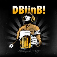 Saufen ist gesund! - Patenbrigade: Wolff