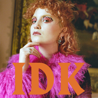 IDK - Phoebe Green