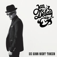 Sie kann nicht tanzen - Jan Delay