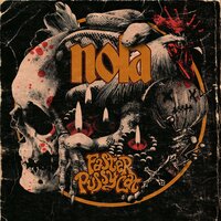 Nola - Faster Pussycat
