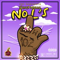 No L's - Sauce Walka