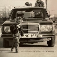 Nefesim Kesilene Kadar - Lara Di Lara