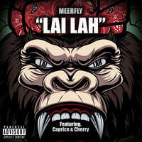 Lai Lah - MeerFly, Caprice