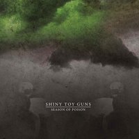 When Did This Storm Begin - Shiny Toy Guns, Binary Finary
