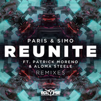 Reunite - Paris & Simo, Patrick Moreno, Aloma Steele