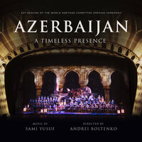 Azerbaijan - Sami Yusuf