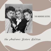 Is You Is or Is You Ain't (My Baby) - The Andrews Sisters