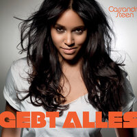 Gebt alles - Cassandra Steen