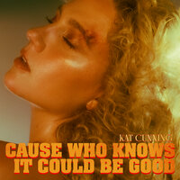 Could Be Good - Kat Cunning