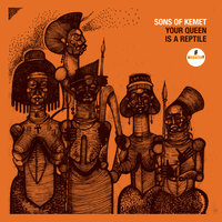 My Queen Is Ada Eastman - Sons Of Kemet, Joshua Idehen
