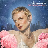 I'd Be a Fool - Kat Edmonson