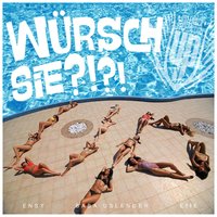Würsch sie? - Effe, Ensy, Uslender Production