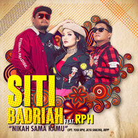 Nikah Sama Kamu - Siti Badriah, RPH