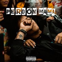 Perdón Mamá - Big Soto