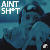 Ain't Shit - Reverie
