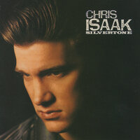 Pretty Girls Don't Cry - Chris Isaak