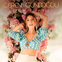 Sağım Solum Aşk - Ceren Gündoğdu