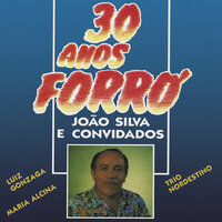 Forró Bom Tá É Aqui - João Silva, Luiz Gonzaga