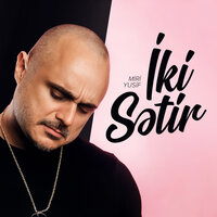 Iki Sətir - Мири Юсиф