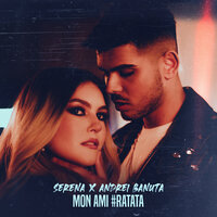 Mon ami - Andrei Banuta, Serena