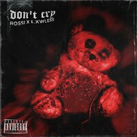 Don't Cry - Rossi