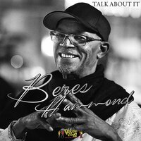 Talk About It - Beres Hammond