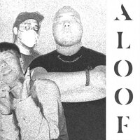 ALOOF - JUDE