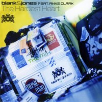 The Hardest Heart (Suburban Short Cut) - Blank & Jones, Anne Clark