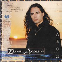 Si Vuelves - Daniel Agostini