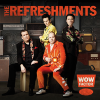 Wow Factor - The Refreshments