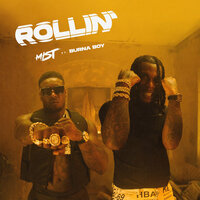 Rollin' - MIST, Burna Boy