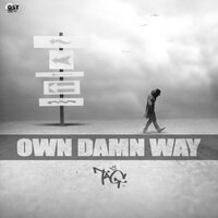 Own Damn Way - TAG
