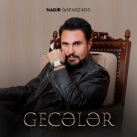 Gecələr - Nadir Qafarzadə