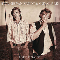 Snowin’ On Raton - Townes Van Zandt, Guy Clark