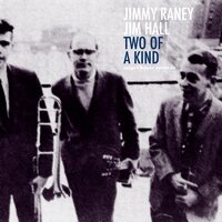 East of the Sun (And West of the Moon) - Jim Hall, Jimmy Raney