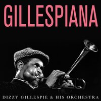 Dizzy Gillespie & His Orchestra
