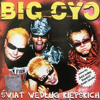 Zawsze płyń pod prąd - Big Cyc