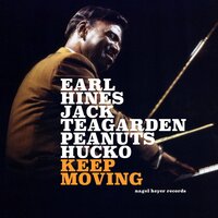 After You've Gone - Earl Hines, Jack Teagarden, Peanuts Hucko