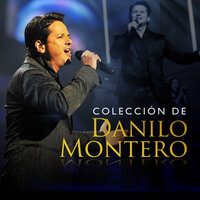 Palabras de Danilo Montero - Danilo Montero