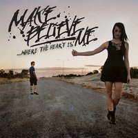 Make Believe Me