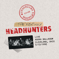 Rag Top - The Kentucky Headhunters
