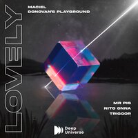 Lovely - Maciel, Mr. Pig, Donovan's Playground